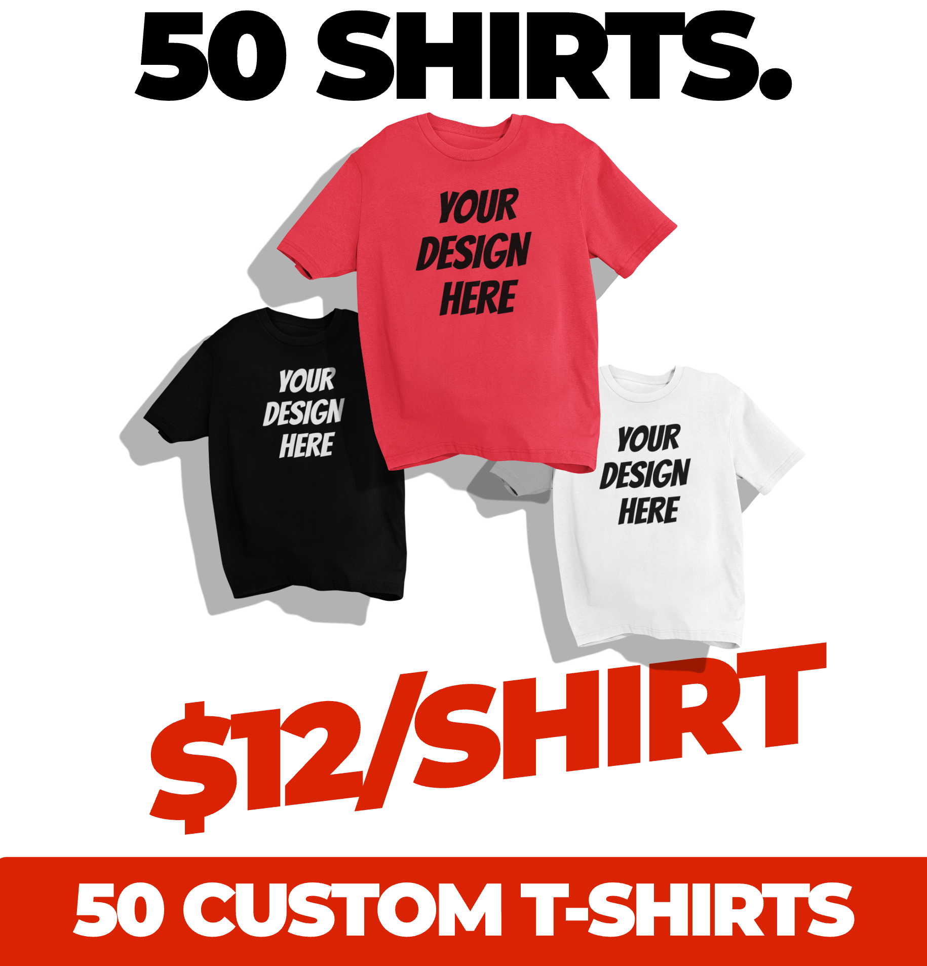 50 Custom Shirts - Savings Bundle